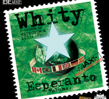 Whity 'Esperanto vol.4'