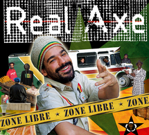 Le 1er album de Real Axe, 'Zone libre', dans les bacs courant mai 2009