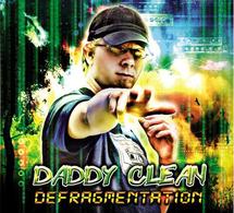 Nouveau street album de Daddy Clean 'Défragmentation' pour septembre 2009