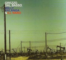 'Grezzo, dal basso' de Willy Valanga &amp; Ill Nano