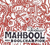 L'album 'Docteur Mahbool aka Boolchampion' de Boolchampion