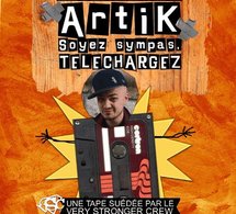 Artik sort sa Tape 'Soyez sympas, téléchargez'