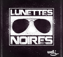 Premier extrait du Ep 'Lunettes noires' de Well J