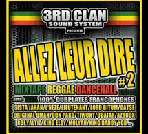 3rd Clan Sound System 'Allez leur dire #2'