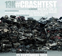 Sortie de la Mixtape '#Crashtest' de 13'K