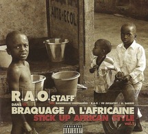 L'album 'Braquage à l'africaine Vol.1' de R.A.O. Staff disponible en CD