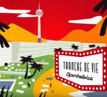 Djamhellvice "Tranche de vie"