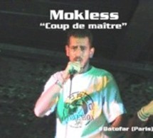 Mokless 'Coup de maître'