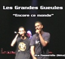 Les Grandes Gueules 'Encore ce monde'