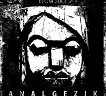 Elom 20ce 'Analgezik', album disponible en CD et Digital