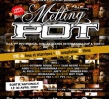 Melting Pot: CD et DVD sur les scènes alternatives Rap et Soul