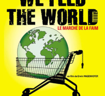 We feed the world: Le marché de la faim