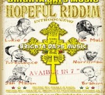 Série 45T 'Hopeful Riddim' produit par Brighta Days Music