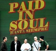 Sortie prochaine de l'album 'Paid in Soul' de Hasta Siempre